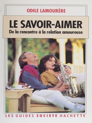 cover image of Le Savoir-aimer